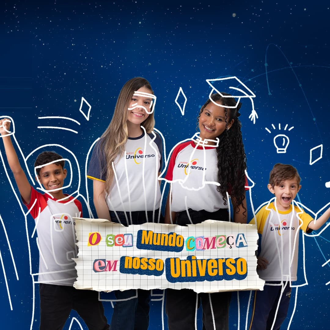 Alunos do Colégio Universo, da Educação Infantil ao Ensino Médio, segurando o mote O seu mundo começa em nosso Universo